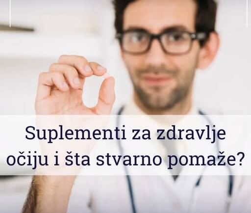 Suplementi za zdravlje očiju i šta stvarno pomaže?