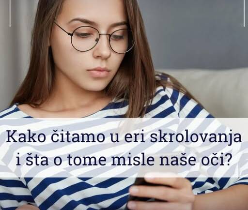 Kako čitamo u eri skrolovanja i šta o tome misle naše oči?
